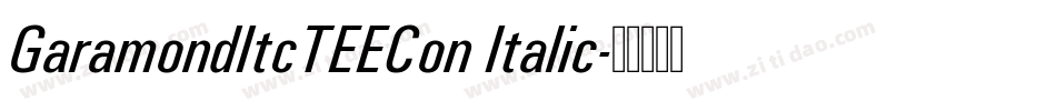 GaramondItcTEECon Italic字体转换
